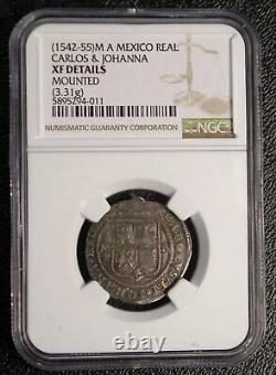 1542-1555 MEXICO SILVER COB 1 Real KM9 NGC XF mounted Carlos & Johanna coin
