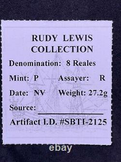 1600's Potosi Cob 8 Reales XF-AU Assayer R Rudy Lewis Coll. Strong Strike (G429)