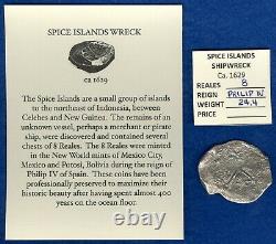 Ca. 1629 Spice Islands Shipwreck Spanish 8 Reales Cob Spanish Piece of Eight