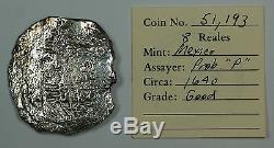 Circa 1640 Mexico Silver 8 Reales Cob Coin P Assayer, Good