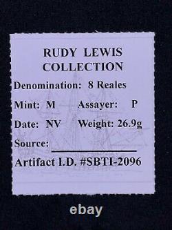 Cob Mexico 8 Reales F-VF Rudy Lewis Collection 26.9g Assayer P (G409)