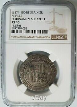 Ferdinand V & Isabel I SPAIN 2R Two Reales NGC XF40 Silver 1474-1504 Seville COB