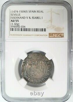 Ferdinand V & Isabel I SPAIN Real NGC AU55 Silver 1474-1504 Seville Reales COB