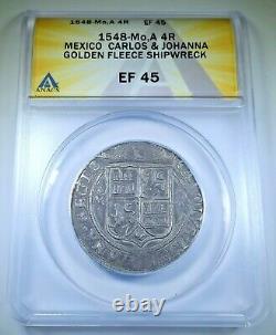 Golden Fleece Shipwreck 1548 Mexico 4 Reales Carlos Joanna 1500s Silver Cob Coin