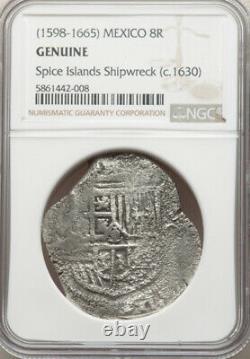 Mexico 8 Reales 1598-1665 Philip IV 1630 Spice Islands Shipwreck Cob NGC Genuine