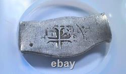 NGC 1600's-1700's Spanish Mexico Silver 8 Reales Unique Shape Colonial Cob Coin
