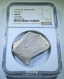 NGC AU-50 1720-29 Mexico Silver 8 Reales 1700's Spanish Colonial Dollar Cob Coin
