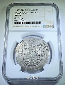 NGC AU-53 1500's Philip II Valladolid Spanish Silver 8 Reales Antique Cob Coin
