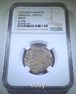 NGC AU-53 1576-87 Spanish Silver 2 Reales Antique 1500s Colonial Pirate Cob Coin