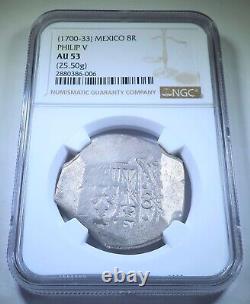 NGC AU-53 1700-33 Mexico Silver 8 Reales 1700's Spanish Colonial Dollar Cob Coin