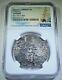 NGC Hartwell Shipwreck 1700's Mexico Silver 8 Reales Old Spanish Dollar Cob Coin