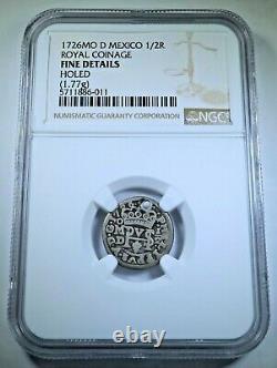 NGC Royal Galano 1726 Mexico Silver 1/2 Reales Antique Spanish Colonial Cob Coin