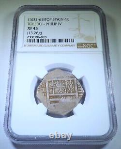 NGC XF-45 1621-65 Spanish Silver 4 Reales 1600s Genuine Colonial Pirate Cob Coin
